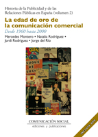 EDAD DE ORO DE LA COMUNICACIÓN COMERCIAL. DESDE 1960 HASTA 2000, LA  (INCLUYE DVD)