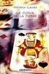 CURVA DE LA FIEBRE, LA