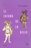 ENIGMA DE LO BELLO, EL