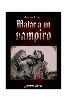 MATAR A UN VAMPIRO