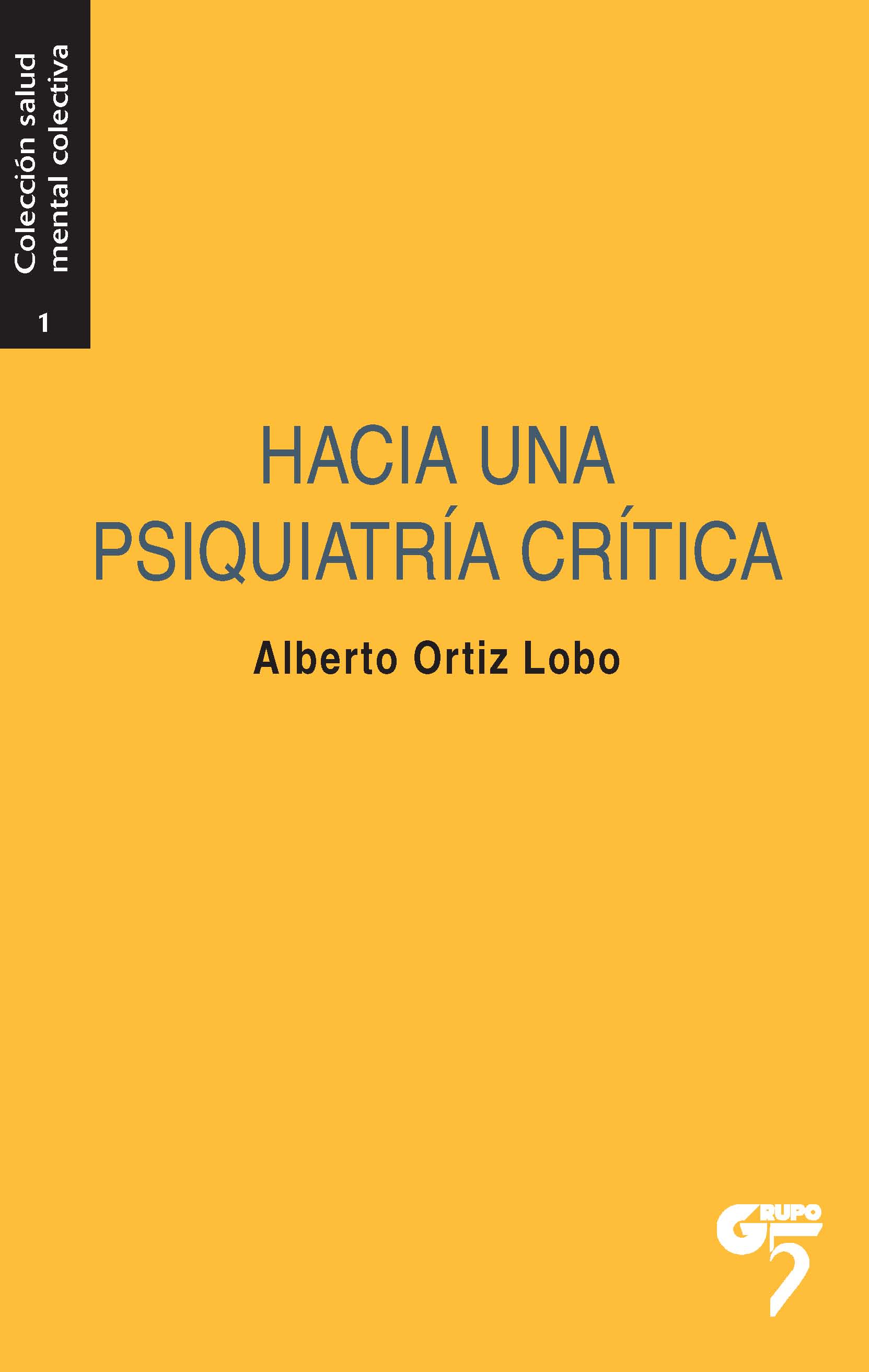 HACIA UNA PSIQUIATRIA CRITICA
