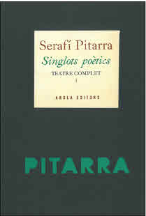 SINGLOTS POETICS. TEATRE COMPLET I