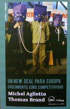 UN NEW DEAL PARA EUROPA, 4 - CRECIMIENTO, EURO, COMPETITIVIDAD