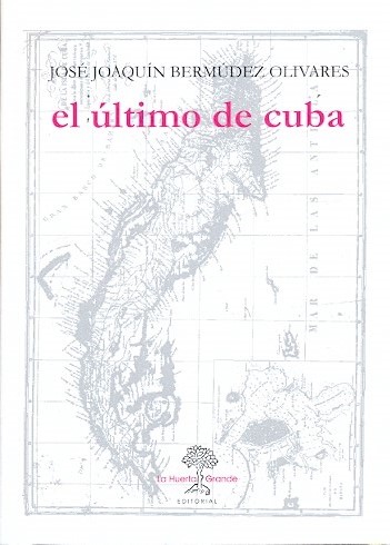 ÚLTIMO DE CUBA, EL