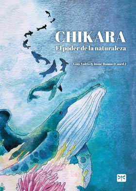 CHIKARA - EL PODER DE LA NATURALEZA
