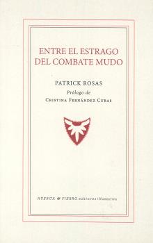 ENTRE EL ESTRAGO DEL COMBATE MUDO