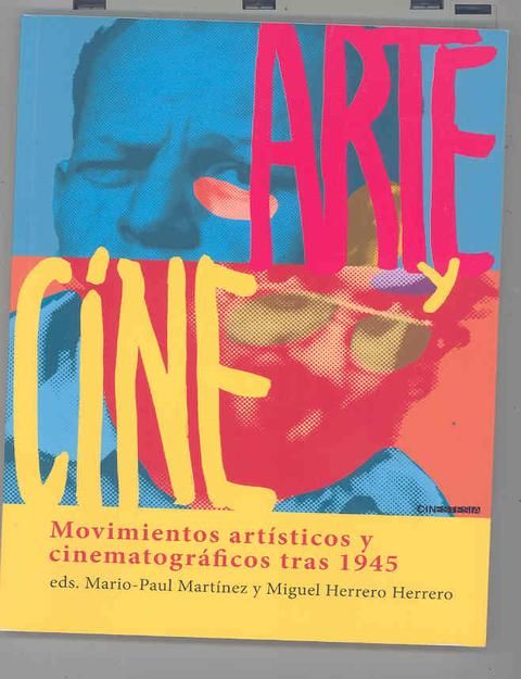 ARTE Y CINE - MOVIMIENTOS ARTÍSTICOS Y CINEMATOGRÁFICOS TRAS 1945