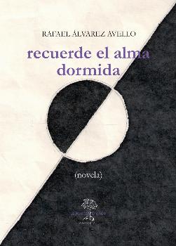 RECUERDE EL ALMA DORMIDA