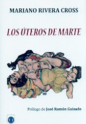 UTEROS DE MARTE, LOS. PROLOGO DE JOSE RAMON GUISADO