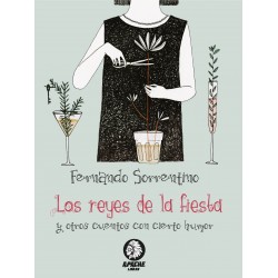 REYES DE LA FIESTA Y OTROS CUENTOS CON CIERTO HUMOR, LOS