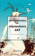 COMTEMPLANDO EL PERFORMANCE ART