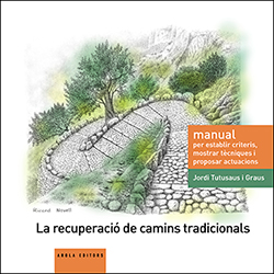 RECUPERACIÓ DE CAMINS TRADICIONALS