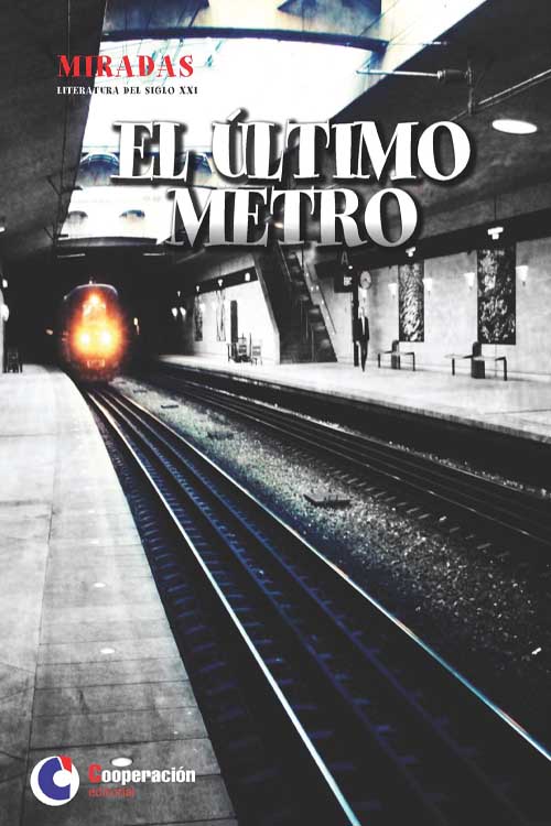 ÚLTIMO METRO, EL