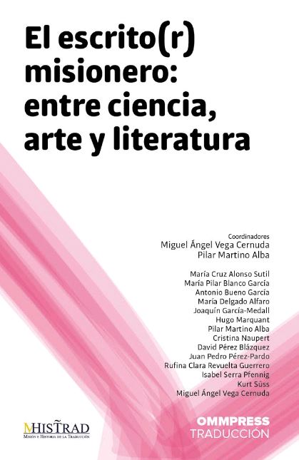 ESCRITO(R) MISIONERO: ENTRE CIENCIA, ARTE Y LITERATURA, EL