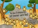 BEI DEN ERDMÄNCHEN IST IMMER WAS LOS!