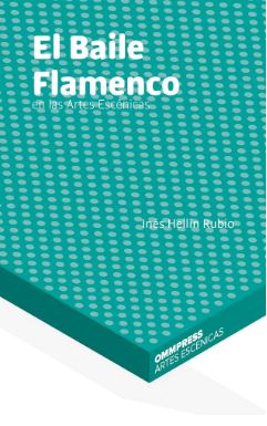 BAILE FLAMENCO EN LAS ARTES ESCENICAS