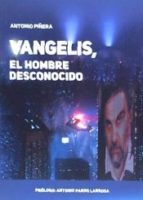 VANGELIS, EL HOMBRE DESCONOCIDO