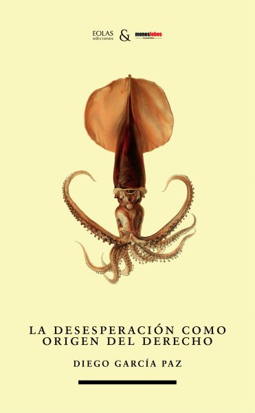 DESESPERACION COMO ORIGEN DEL DERECHO, LA