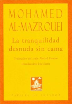 TRANQUILIDAD DESNUDA SIN CAMA, LA