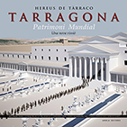 HEREUS DE TARRACO. TARRAGONA PATRIMONI MUNDIAL