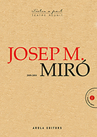 JOSEP M. MIRÓ (TEATRE REUNIT) 2009-2018