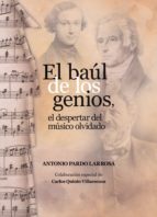 BAUL DE LOS GENIOS, EL DESPERTAR DEL MUSICO OLVIDADO