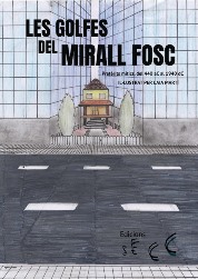 GOLFES DEL MIRALL FOSC, LES. Col·lecció Minairó núm. 7