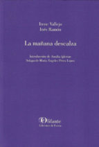 MAÑANA DESCALZA, LA