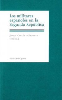 MILITARES ESPAÑOLES EN LA SEGUNDA REPUBLICA