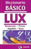 DICCIONARIO BASICO LUX/ESPAÑOL-RUSO...