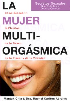 MUJER MULTIORGÁSMICA, LA