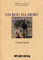 BOU HA MORT MANOLETE, UN