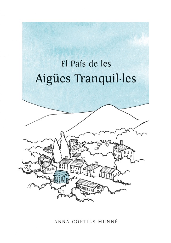 PAIS DE LES AIGÜES TRANQUIL-LES, EL