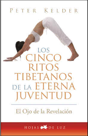 CINCO RITOS TIBETANOS DE LA ETERNA JUVENTUD