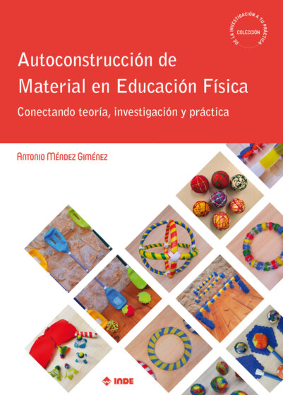 AUTOCONSTRUCCIÓN DE MATERIAL EN EDUCACIÓN FÍSICA