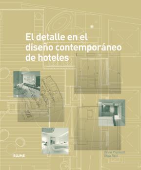 DETALLE EN EL DISEÑO CONTEMPORANEO DE HOTELES