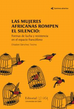 MUJERES AFRICANAS ROMPEN EL SILENCIO, LAS