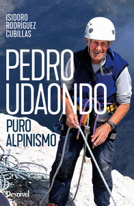 PEDRO UDAONDO, PURO ALPINISMO