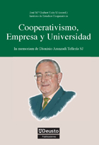 COOPERATIVISMO, EMPRESA Y UNIVERSIDAD: IN MEMORIAM DE DIONISIO ARANZADI TELLER?A SJ