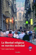 LIBERTAD RELIGIOSA EN NUESTRA SOCIEDAD, LA