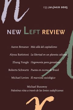 NEW LEFT REVIEW Nº 153 - JULIO / AGO 2025