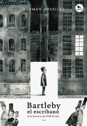 BARTLEBY EL ESCRIBANO