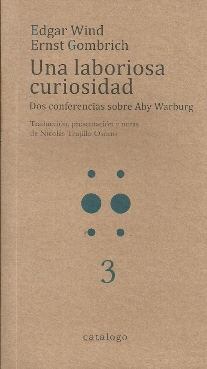 UNA LABORIOSA CURIOSIDAD. DOS CONFERENCIAS SOBRE ABY WARBURG
