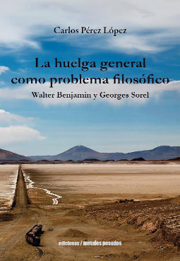 HUELGA GENERAL COMO PROBLEMA FILSÓFICO
