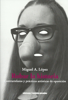 ROBAR LA HISTORIA