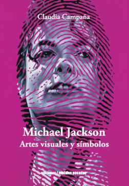 MICHAEL JACKSON. ARTES VISIUALES Y SÍMBOLOS
