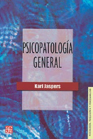 PSICOPATOLOGIA GENERAL (JASPERS, KARL)