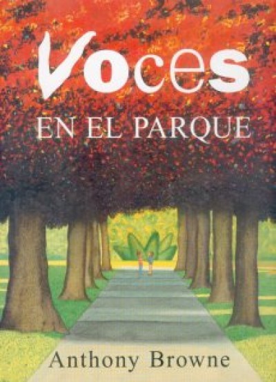 VOCES EN EL PARQUE (REIMPRESIÓN)