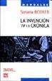 INVENCION DE LA CRONICA, LA (ROTKER)