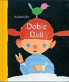 DOBLE DIDI